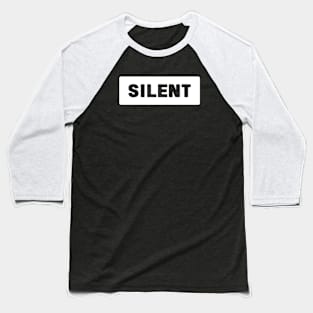 SILENT Baseball T-Shirt